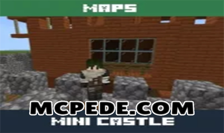 Mini Castle Map for Minecraft PE
